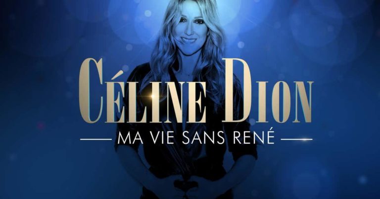 Céline Dion, ma vie sans René