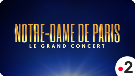 Affiche Notre-Dame de Paris : Le Grand Concert